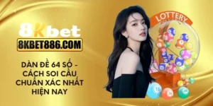 Dàn đề 64 số - Cách soi cầu chuẩn xác nhất hiện nay