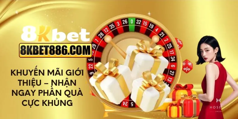 Khuyến mãi giới thiệu - Nhận ngay phần quà cực khủng