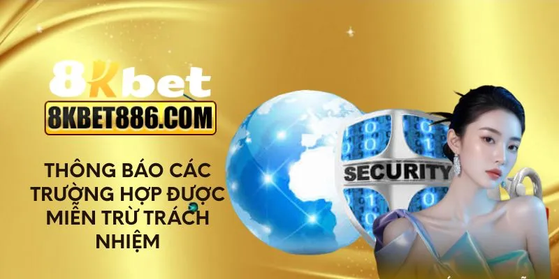 Thông báo những trường hợp không chịu trách nhiệm